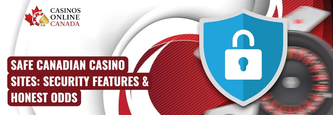 Security Features & Honest Odds in Casino